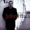 23 John hiatt - The best of.jpg (36635 octets)